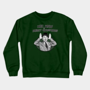 Hee Haw and Merry Christmas Crewneck Sweatshirt